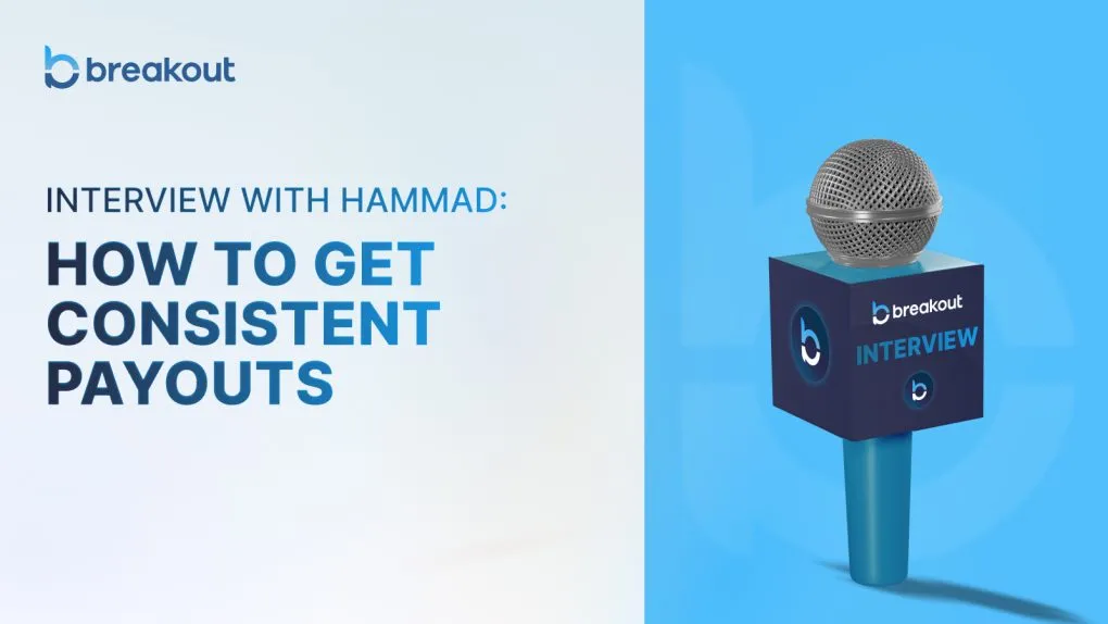 Funded Trader Interview #2: Hammad